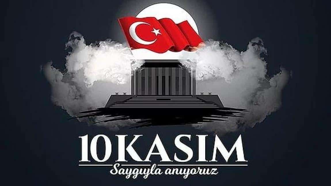 10 Kasım Atatürk'ün Ölüm Yıl dönümünü Anma Programı